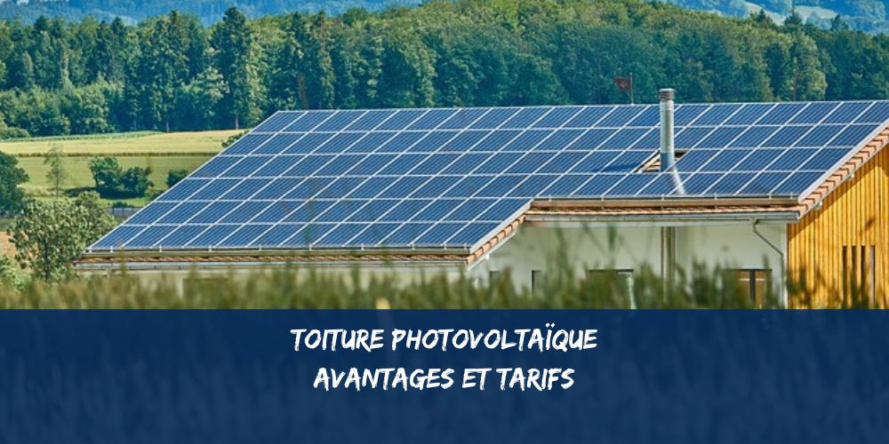 Couverture photovoltaïque avantages et prix