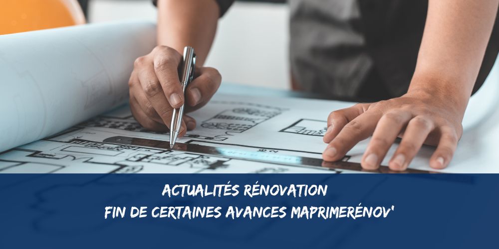 Fin de certaines avances MaPrimeRénov’, TVA en hausse et baisse du budget 2 Fin de certaines avances MaPrimeRénov’, TVA en hausse et baisse du budget